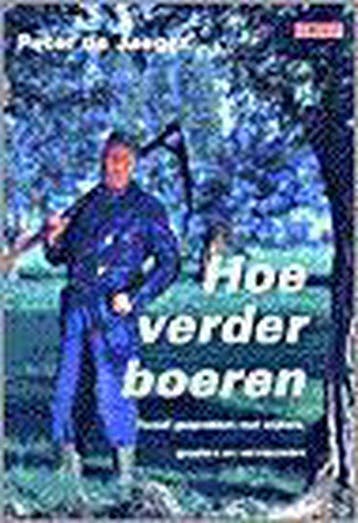 HOE VERDER BOEREN - de Jaeger, Verzenden, Gelezen