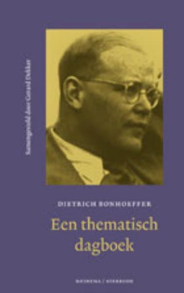 Een thematisch dagboek - Dietrich Bonhoeffer 9789021143002, Boeken, Verzenden, Zo goed als nieuw, Dietrich Bonhoeffer