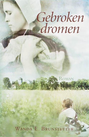 Gebroken dromen / Amish / 2 - Wanda E. Brunstetter, Verzenden