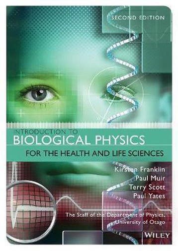 9781118934500 Introduction to Biological Physics for the ..., Boeken, Verzenden, Zo goed als nieuw, Kirsten Franklin