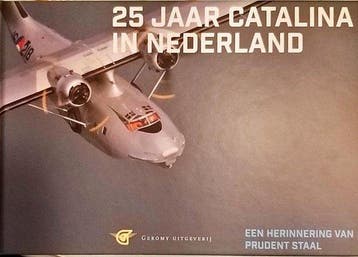 25 jaar Catalina in Nederland 9789082858150 Prudent Staal, Verzenden, Gelezen, Prudent Staal