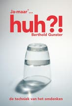 Huh?! Ja-maar... 9789022994047 Berthold Gunster, Boeken, Psychologie, Verzenden, Gelezen, Berthold Gunster