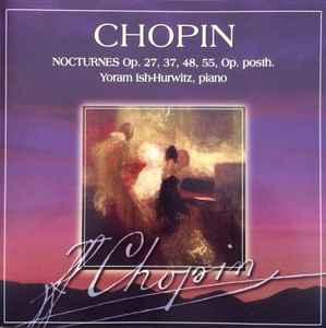 cd - Chopin - Nocturnes Op. 27, 37, 48, 55, Op. Posth., Verzenden, Zo goed als nieuw