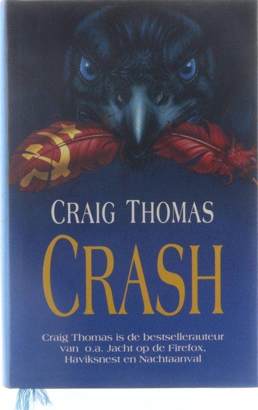 CRASH - Craig Thomas 9789022513729, Boeken, Romans, Gelezen, Verzenden