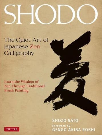 Shodo: The Quiet Art of Japanese Zen Calligraphy, Learn the, Boeken, Verzenden, Nieuw