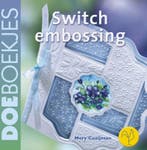 Switch embossing / Doeboekjes 9789021334820 M. Cozijnsen, Verzenden, Zo goed als nieuw, M. Cozijnsen