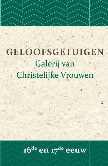 Geloofsgetuigen 16De En 17De Eeuw | Nieuw, Ophalen of Verzenden, Nieuw, B.J. Adriana; A.W. Bronsveld; G.J. Flier; J.P. Hasebroek; Ph. J. Hoedemaker; T.M. Looman