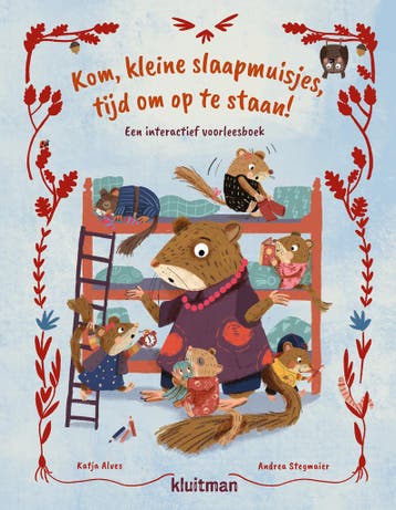 Kom, kleine slaapmuisjes, tijd om op te staan! (Katja Alves), Boeken, Verzenden, Nieuw