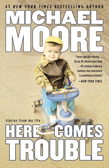Here Comes Trouble - Michael Moore 9781455513079, Verzenden, Gelezen, Michael Moore