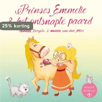 Prinses Emmelie & het ontsnapte paard / Thuis bij de Koning, Boeken, Verzenden, Zo goed als nieuw, Tanneke Dorgelo