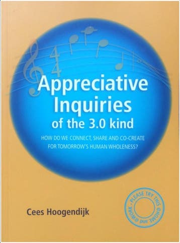 Appreciative inquiries of the 3.0 kind - Cees Hoogendijk, Verzenden, Gelezen, Cees Hoogendijk