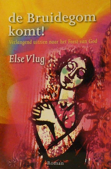 BRUIDEGOM KOMT, DE - E. Vlug 9789077412305, Verzenden, Gelezen, E. Vlug