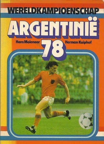 Wereldkampioenschap Argentinië 1978 - Hans Molenaar, Verzenden, Gelezen, Hans Molenaar