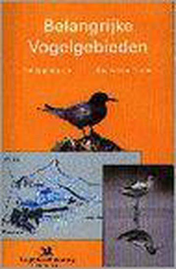 Belangrijke vogelgebieden - T. Eggenhuizen 9789050110921, Verzenden, Zo goed als nieuw, T. Eggenhuizen