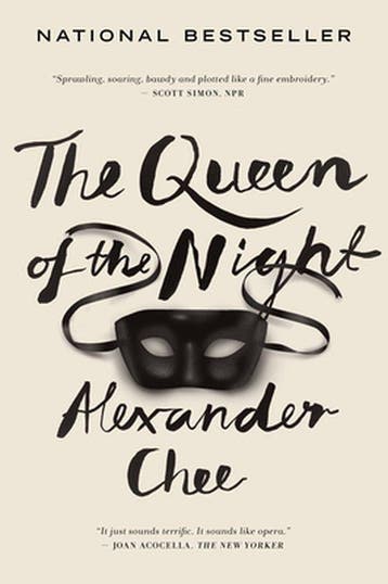 9780544925472 The Queen of the Night | Tweedehands, Verzenden, Zo goed als nieuw, Alexander Chee