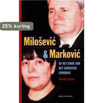 Milosevic en Markovic, of Het einde van het Servische, Verzenden, Zo goed als nieuw, S. Djukic