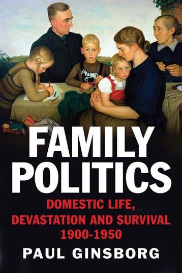 Family Politics Domestic Life Devastatio 9780300219470, Verzenden, Gelezen, Paul Ginsborg