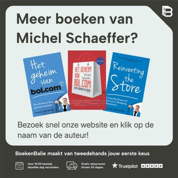 Het geheim van bol.com - Michel Schaeffer 9789047016922, Verzenden, Gelezen, Michel Schaeffer