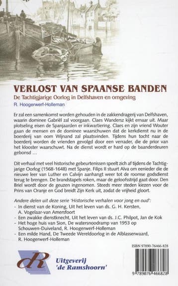 Verlost van Spaanse banden / Historische verhalen voor jong, Verzenden, Zo goed als nieuw, R. Hoogerwerf-Holleman