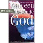 AAN EEN ONBEKENDE GOD 9789061262435 P.-J. Kieviet, Boeken, Verzenden, Gelezen, P.-J. Kieviet