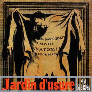 cd - Jardin DUsure - Musique Du Garrot Et De La Ferraille, Verzenden, Zo goed als nieuw