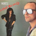 LP gebruikt - Morty - Love Blind (Germany, 1980), Verzenden, Zo goed als nieuw