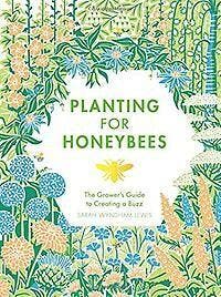 Planting for Honeybees - Sarah Wyndham Lewis 9781787131460, Verzenden, Gelezen, Sarah Wyndham Lewis