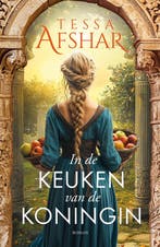 9789029738095 In de keuken van de koningin, Boeken, Romans, Verzenden, Nieuw, Tessa Afshar