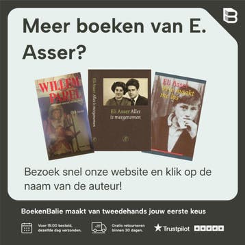 Het zal je kind maar wezen 9789038800103 E. Asser, Boeken, Verzenden, Zo goed als nieuw, E. Asser