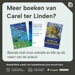 Een land waar je de weg niet kent 9789021136226, Verzenden, Gelezen, Carel ter Linden
