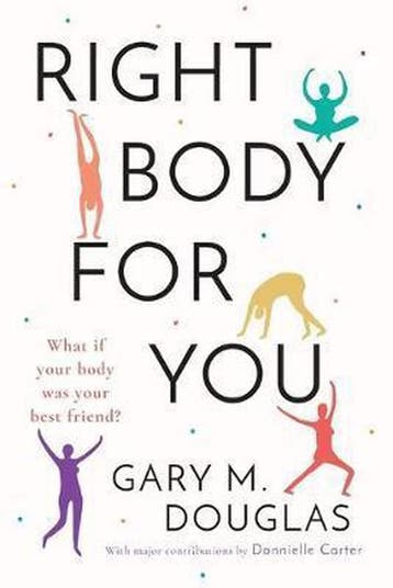 Right Body for You 9781939261199 Gary M Douglas, Boeken, Verzenden, Gelezen, Gary M Douglas