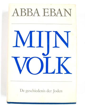 Mijn volk: de geschiedenis der joden 9789060831311 Eban, Verzenden, Gelezen, Eban