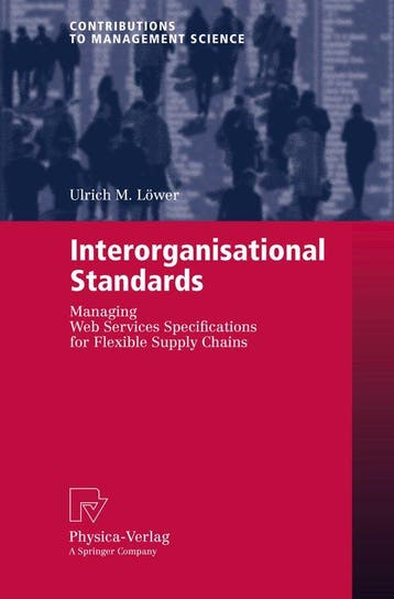 Interorganisational Standards - Ulrich M. Löwer, Verzenden, Gelezen, Ulrich M. Löwer