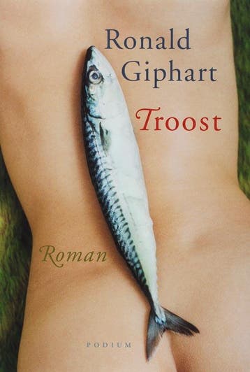 Troost - Ronald Giphart 9789057590054, Verzenden, Gelezen, Ronald Giphart