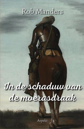 In de schaduw van de moerasdraak - Rob Manders 9789464629194, Verzenden, Gelezen, Rob Manders