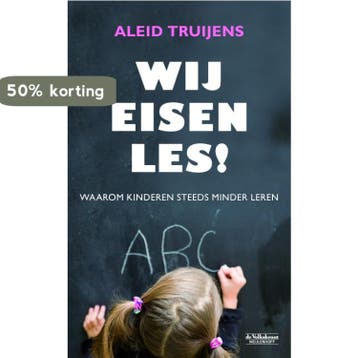 WIJ EISEN LES ! - A. Truijens 9789029083782, Verzenden, Gelezen, A. Truijens