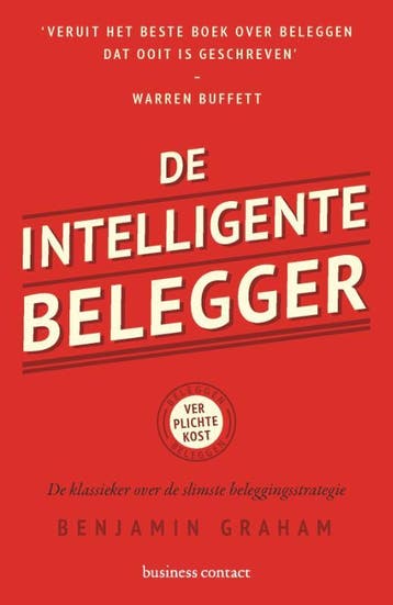 De intelligente belegger - Benjamin Graham 9789047015963, Boeken, Verzenden, Zo goed als nieuw, Benjamin Graham