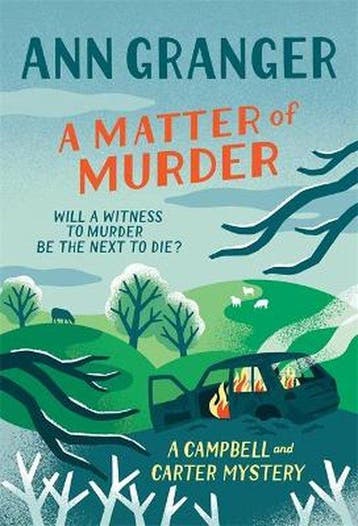 A Matter of Murder Campbell Carter mystery 7 Campbell and, Verzenden, Gelezen, Ann Granger