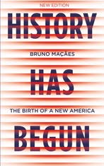 History Has Begun 9781787386013 Bruno Macaes, Verzenden, Zo goed als nieuw, Bruno Macaes