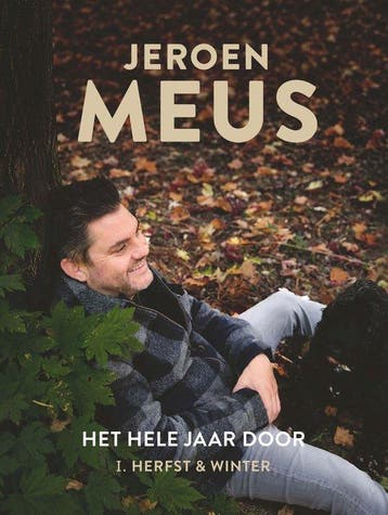 9789022342084 Het hele jaar door I. Herfst  Winter, Boeken, Verzenden, Nieuw, Jeroen Meus