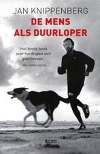 9789048827916 De mens als duurloper | Tweedehands, Verzenden, Zo goed als nieuw, Jan Knippenberg