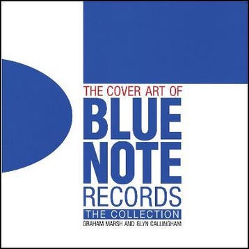 The Cover Art Of Blue Note Records | Graham Marsh & Glyn Cal, Ophalen of Verzenden, Zo goed als nieuw, Graham Marsh & Glyn Callingham