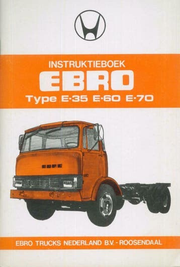 1976 EBRO Trucks Instructieboekje Type E-35 E-60 en E-70, Auto diversen, Verzenden