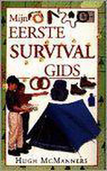 Mijn eerste survival gids - H. MacManners 9789060913864, Verzenden, Gelezen, H. MacManners