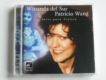 Winanda del Sur / Patricio Wang - Suite para Violeta (SACD), Ophalen of Verzenden, Zo goed als nieuw