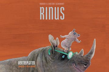 Rinus - Vertelplaten | Ingrid En Dieter Schubert | Nieuw, Ophalen of Verzenden, Nieuw, Ingrid En Dieter Schubert