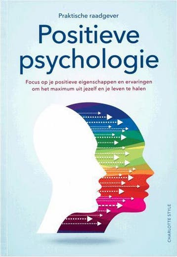 Positieve Psychologie - Charlotte Style 9789043828017, Verzenden, Gelezen, Charlotte Style