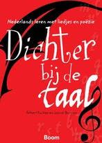 Dichter bij de taal 9789024421879 Folkert Kuiken, Verzenden, Zo goed als nieuw, Folkert Kuiken