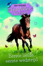 Eerste liefde, eerste wedstrijd / Charlottes droompaard / 4, Verzenden, Gelezen, Nele Neuhaus