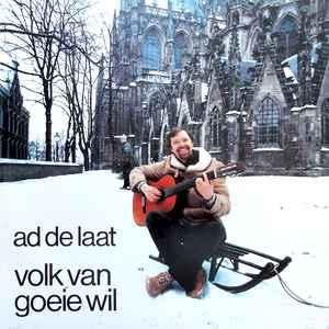LP gebruikt - Ad de Laat - Volk Van Goeie Wil, Cd's en Dvd's, Verzenden, Zo goed als nieuw, Overige formaten